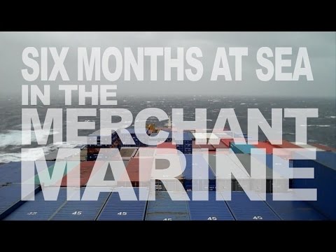Six Months At Sea In The Merchant Marine