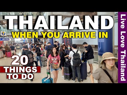 20 Things To Do When You Arrive In THAILAND | Watch Before You Arrive #livelovethailand