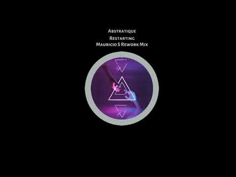 Abstratique - Restarting (Mauricio S Rework Mix) Karia Records