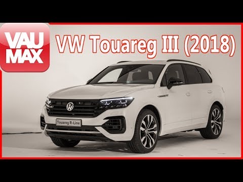 2018 VW Touareg 3 R-Line im ersten Check / VAU-MAX.tv / Erklärung / Beschreibung / Review