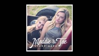 Maddie &amp; Tae - Sierra