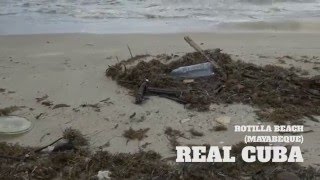 Real Cuba: polluted Rotilla beach