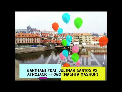 Garmiani feat. Julimar Santos Vs. Afrojack - Fogo (Mashta Mashup)