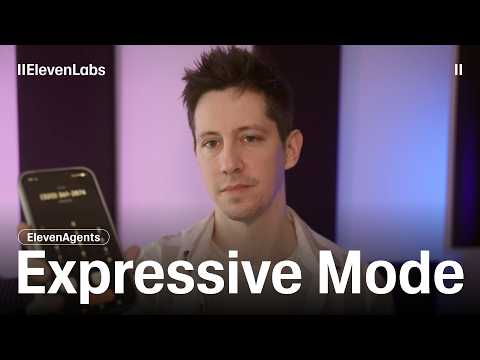 Introducing Expressive Mode for ElevenAgents