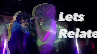 LETS RELATE- OF MONTREAL LIVE @ THE GREY EAGLE 9/16/17