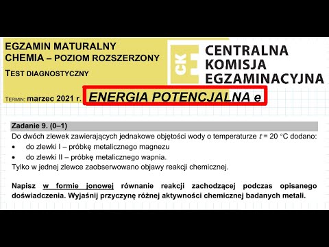 ZADANIE 9 CKE 2021 MARZEC ENERGIA POTENCJALNA ELEKTRONÓW WALENCYJNYCH. #chemia #chemistry