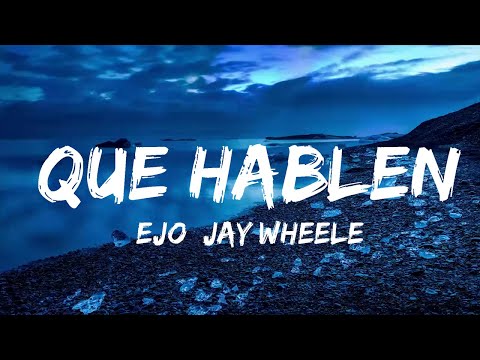 Ñejo, Jay Wheeler - Que Hablen (Letra/Lyrics)