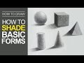 How To Shade Basic Forms Pencil Tutorial