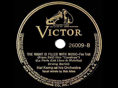 1938 Hal Kemp - The Night Is Filled With Music (Bob Allen, vocal)