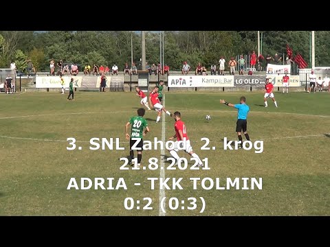 Adria - TKK Tolmin 0:3 (0:2), 3.SNL, 2. krog, 21.8.2021 z izjavo trenerja