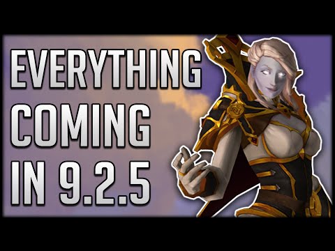 Everything Coming In Patch 9.2.5 (And Some Things That Aren’t) | WoW Shadowlands