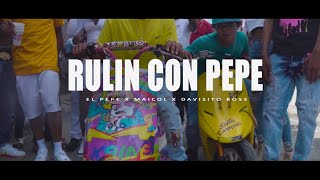Video Rulin con Pepe de El Pepe, Davisito Boss