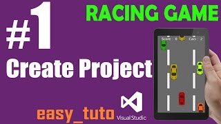 1 Intro and Create Project | Racing Game | Visual Studio | Beginners Full Tutorial HD