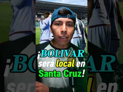 #Bolivar jugará en Santa Cruz como local en #CopaLibertadores #futbol #bolivia #shrots