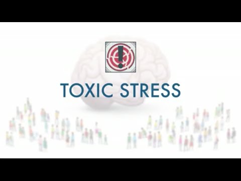 Toxic Stress