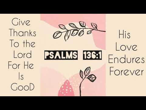 Psalms 136:1 ♡ (Original)