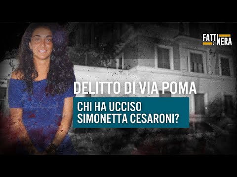 🟡DELITTO DI VIA POMA, CHI HA UCCISO SIMONETTA CESARONI?