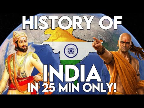 The ENTIRE HISTORY of INDIA in just ~25 MINUTES.