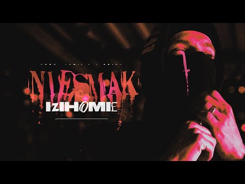 izihomie "NIESMAK" prod. Nemii x K Akira