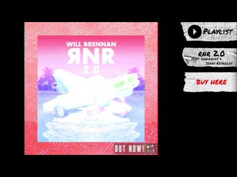 Will Brennan - "RNR 2.0" (Audio) | Dim Mak Records