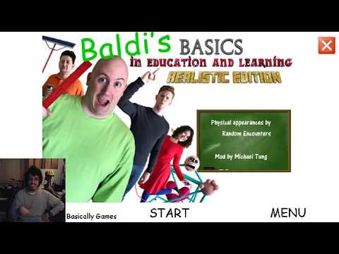 I'M IN REAL LIFE | Baldis Basic: Realistic Edition