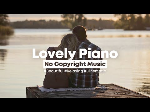 [Background Music] Summer's Ballad - Beatiful & Relaxing Piano  🎹 | Valentine's No Copyright Music