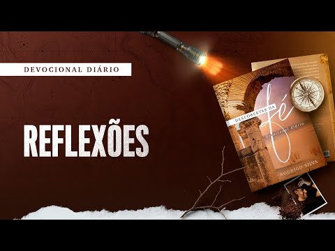 Devocional Diário: 29 de Setembro - REFLEXÕES | Descobertas da Fé