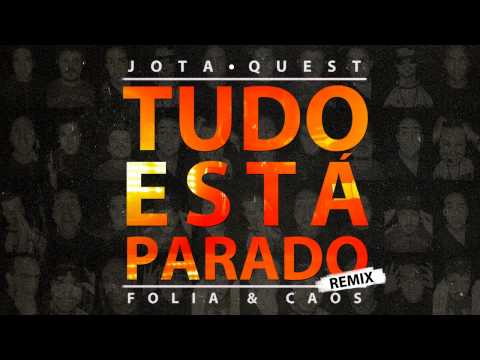 Videoclip de Tudo Está Parado (How2Play & Wellpunisher Remix) — Jota Quest