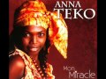 ANNA TÉKO Seigneur Fais Moi Voir Ta Gloire