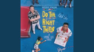 Can&#39;t Stand It (Do The Right Thing/Soundtrack Version)