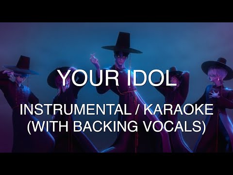 Your Idol - Saja Boys (KPop Demon Hunters) - Instrumental Karaoke with Backing Vocals (LYRICS)