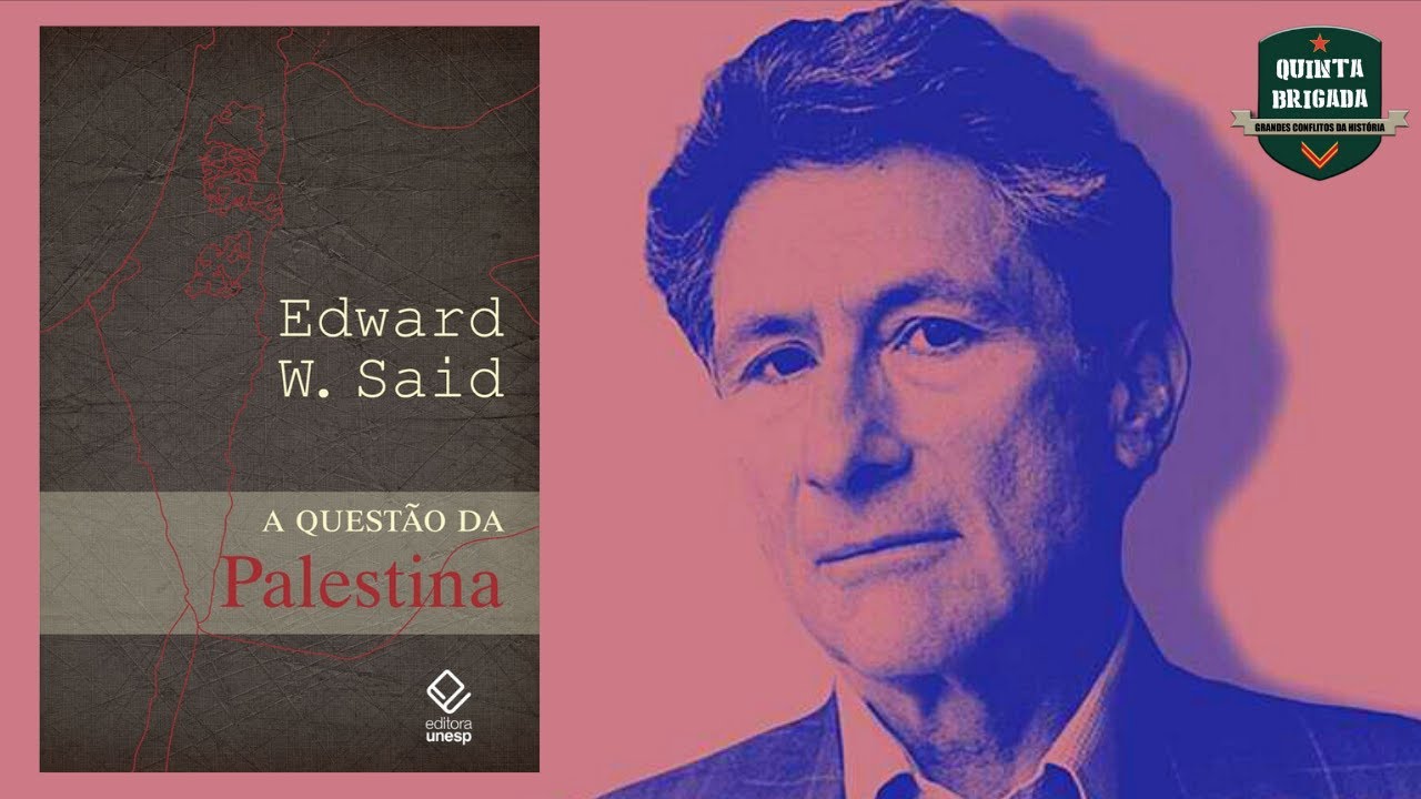 A Questão da Palestina - Edward Said