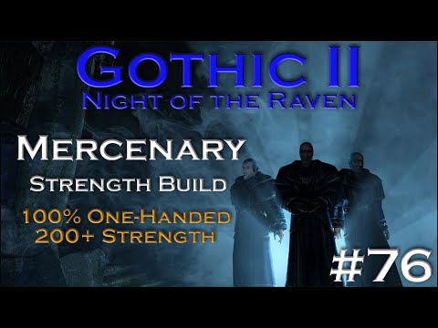 Gothic 2 Night of the Raven - Mercenary Walkthrough - Part 76