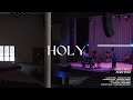 Holy | Tayla Rede & Jeremy Riddle - Dwelling Place Anaheim (OFFICIAL LIVE VIDEO)