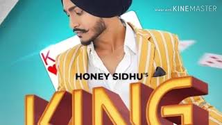 King - (Honey Sidhu) Ikwinder singh - new latest Punjabi mp3 song 2019