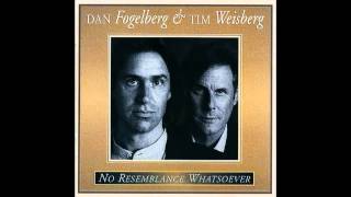 Twin Sons With No Resemblance Whatsoever  -  Dan Fogelberg and Tim Weisberg
