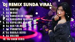 Download lagu DJ REMIX | DJ RUNTAH X DJ MIDUA X DJ PURUNYUS X DJ RANGKULAN SALIRA | FULL BASS mp3