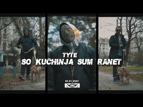 Tyte - So Kucinja Sum Ranet (Official Video) *Prod.by skechmyname