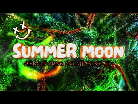 Summer Moon (Afrohouse) 🍁