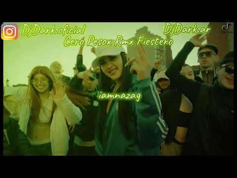 Iamnazag✘Cero Pesox Rmx Fiestero🔥🔥Dj Dark