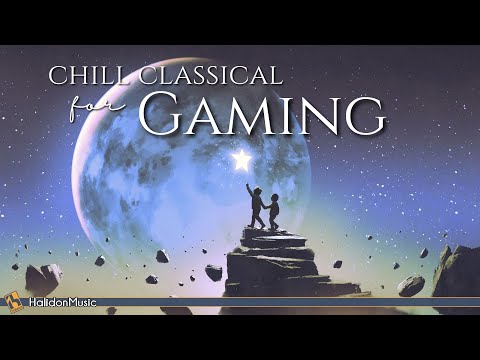 Chill Classical Music for Gaming