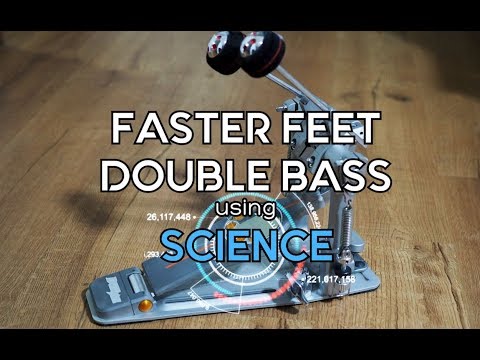 FASTER FEET for DOUBLE BASS using the power of SCIENCE