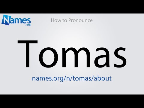 How to Pronounce Tomas