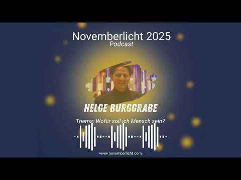 November Light 2025 Podcast - Episode 1 with Helge Burggrabe
