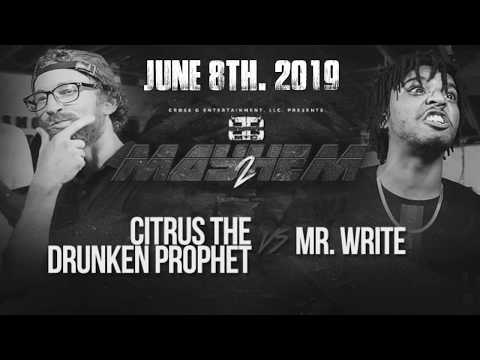 Citrus The Drunken Prophet vs Mr  Write - Mayhem 2 Trailer