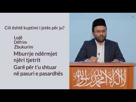 Kuptimi i jetës sipas Kuranit | Cili është kuptimi i jetës për ju?