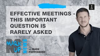 Effective Meetings: This important question is rarely asked