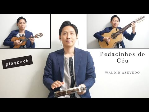 Pedacinhos do Céu, playback - Waldir Azevedo