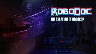 RoboDoc: The Creation of Robocop (2019) - Trailer [HD]