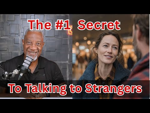 How to Talk to Strangers: The Hidden Art Nobody Teaches You